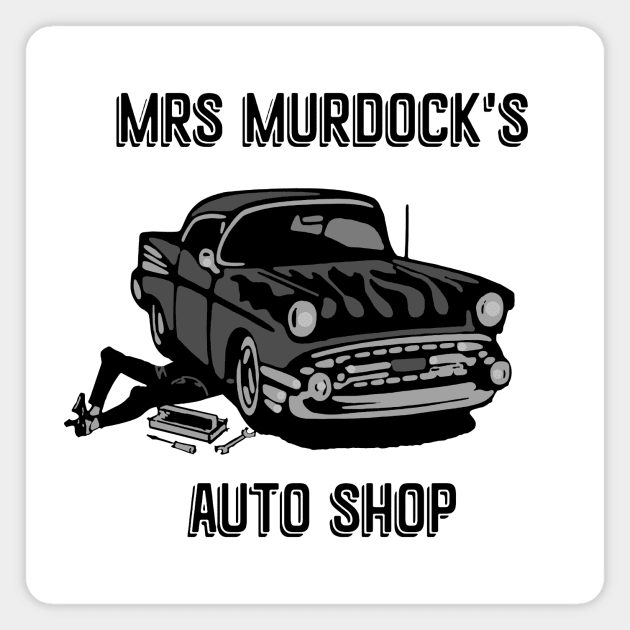 Mrs Murdock's Auto Shop Magnet by LordNeckbeard